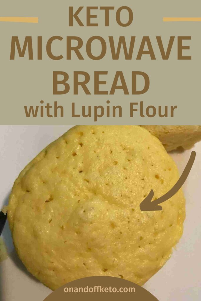 A close-up of keto microwave bread crafted with lupin flour, spotlighted with an arrow pointing to it. The image features the text "Keto Microwave Bread with Lupin Flour.