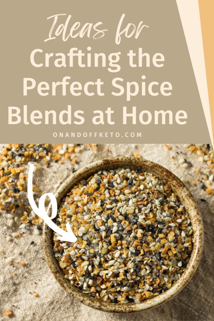 A bowl filled with a mixed spice blend is placed on a textured surface. Text above reads "Ideas for Crafting the Perfect Homemade Seasonings at Home.