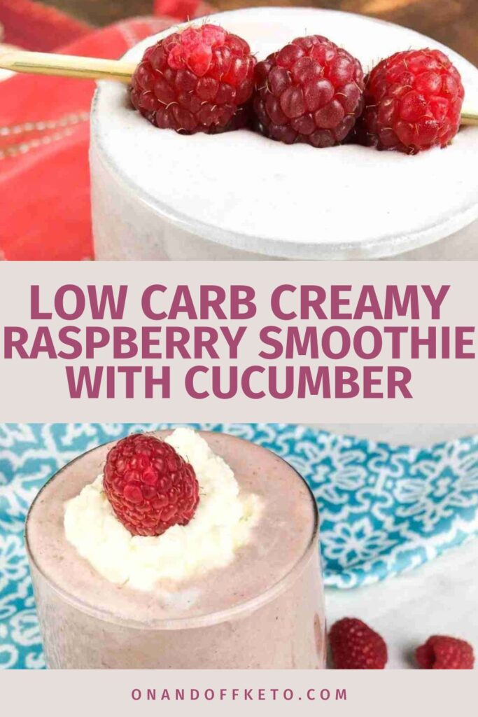 A low carb raspberry smoothie in a glass topped with whipped cream and a raspberry, with three raspberries on a skewer above it. Set against vibrant fabrics, the text reads "Creamy Raspberry Smoothie with Cucumber.