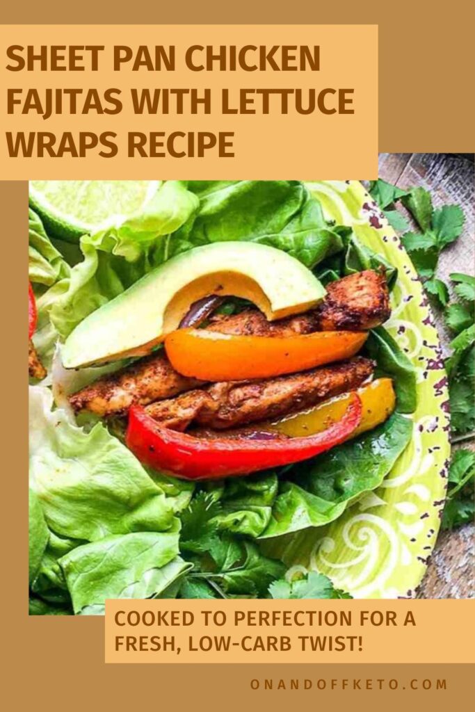 Enjoy the vibrant flavors of sheet pan chicken fajitas with bell peppers and avocado, all wrapped in crisp lettuce. This low-carb delight is perfect for a satisfying meal without the guilt!.
